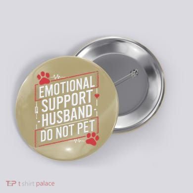 Emotional Support Husband Do Not Pet Women Funny Button