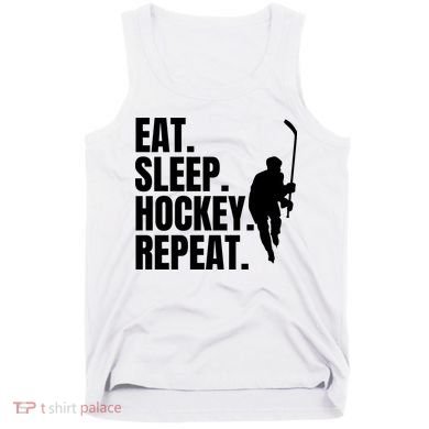 Eat Sleep Hockey Repeat Funny Tank Top