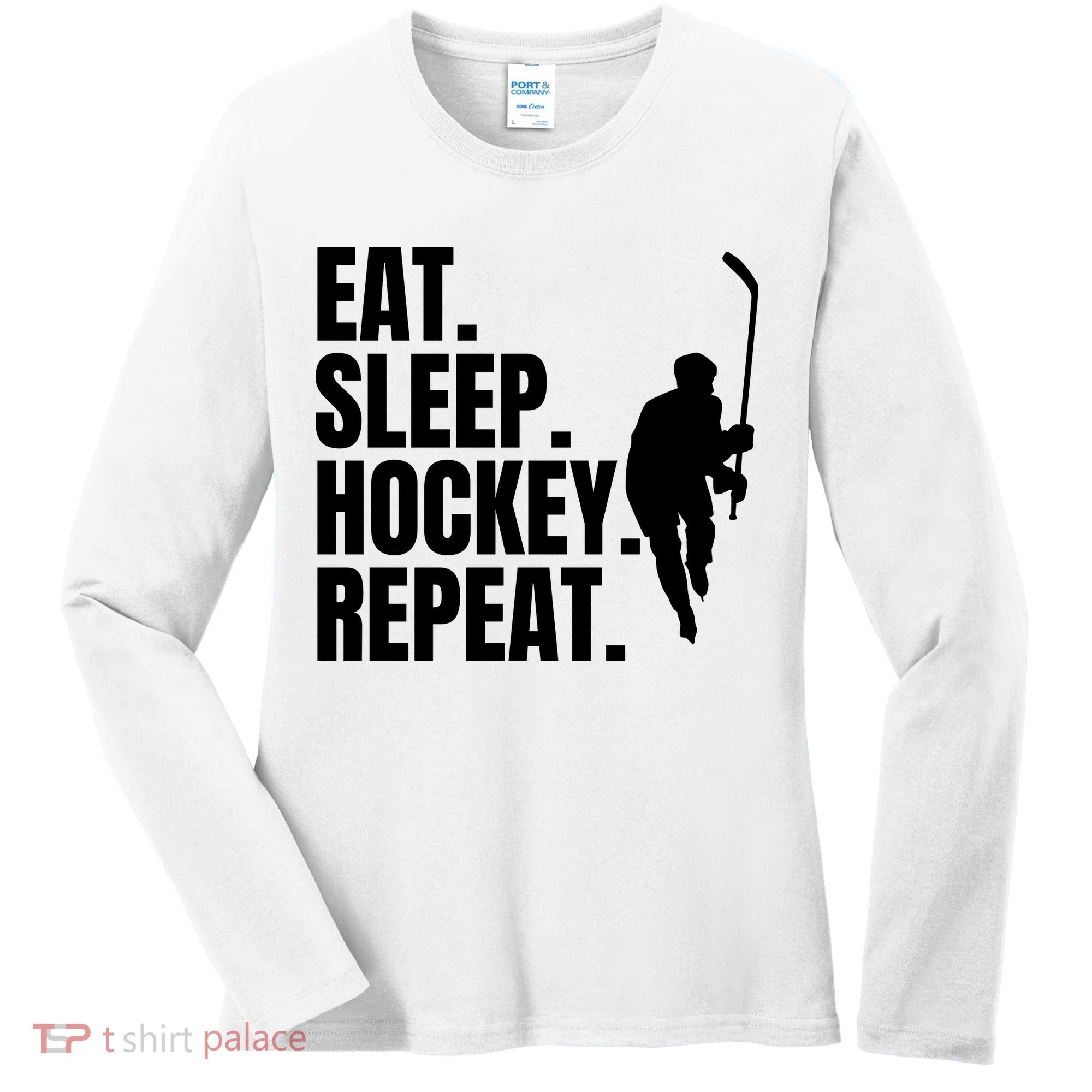 Eat Sleep Hockey Repeat Funny Women's Long Sleeve Shirt