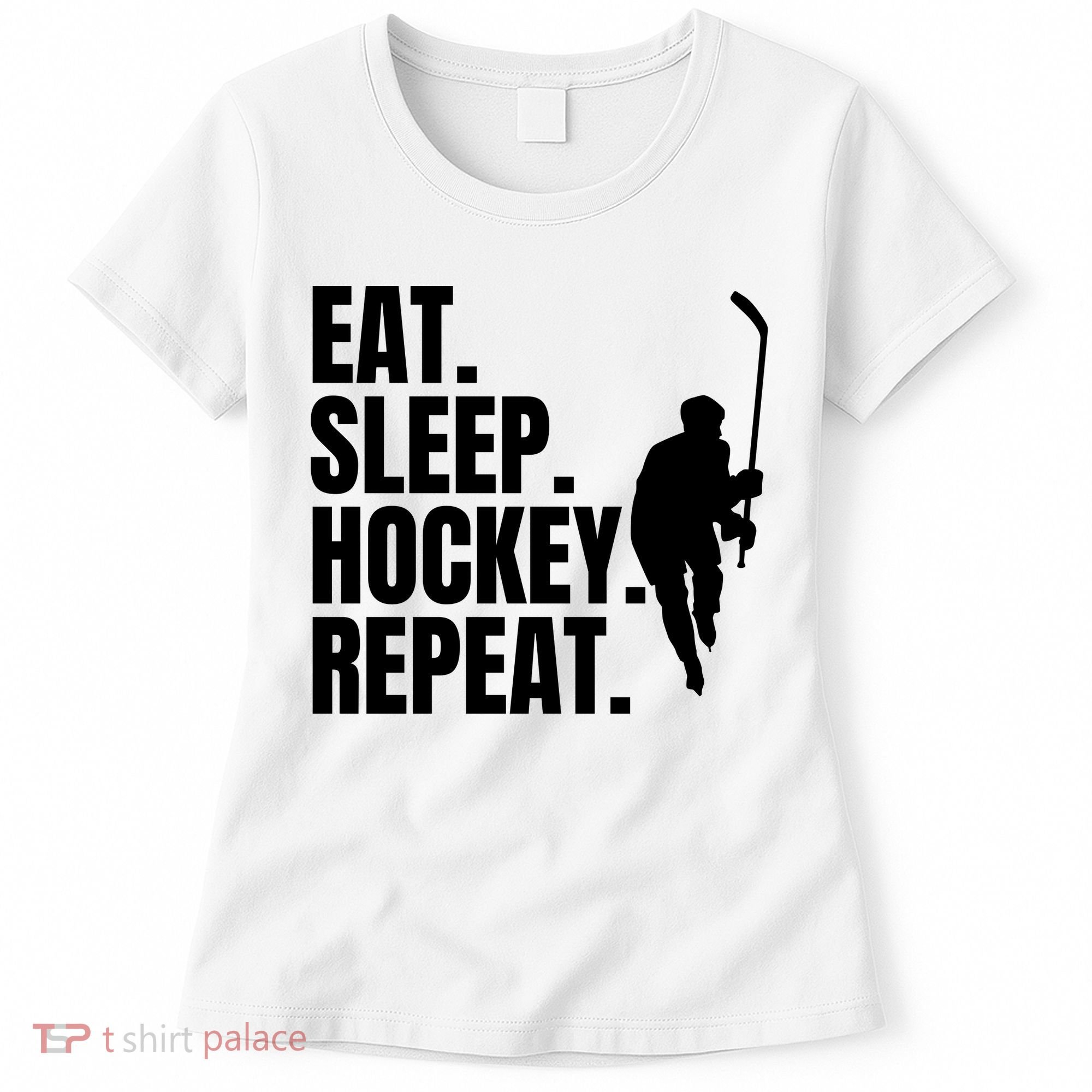 Eat Sleep Hockey Repeat Funny Women's T-Shirt