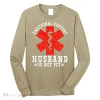 Emotional Support Husband Do Not Pet Long Sleeve Shirt thumb 0