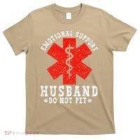 Emotional Support Husband Do Not Pet T-Shirt thumb 0