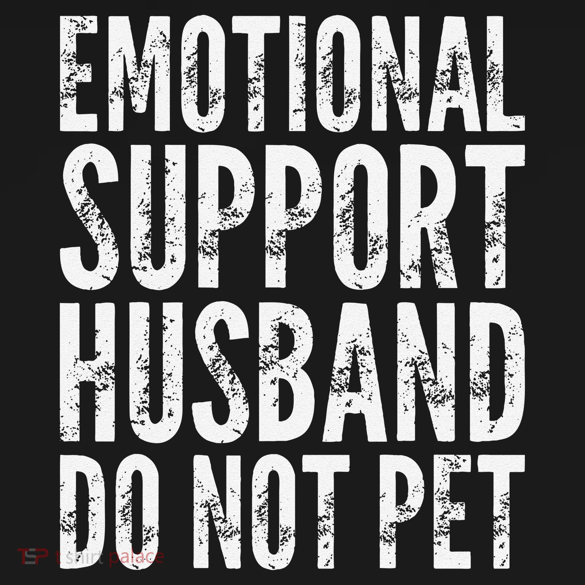 Emotional Support Husband Do Not Pet - Funny Saying Backpack