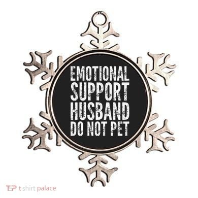 Emotional Support Husband Do Not Pet - Funny Saying Ornament