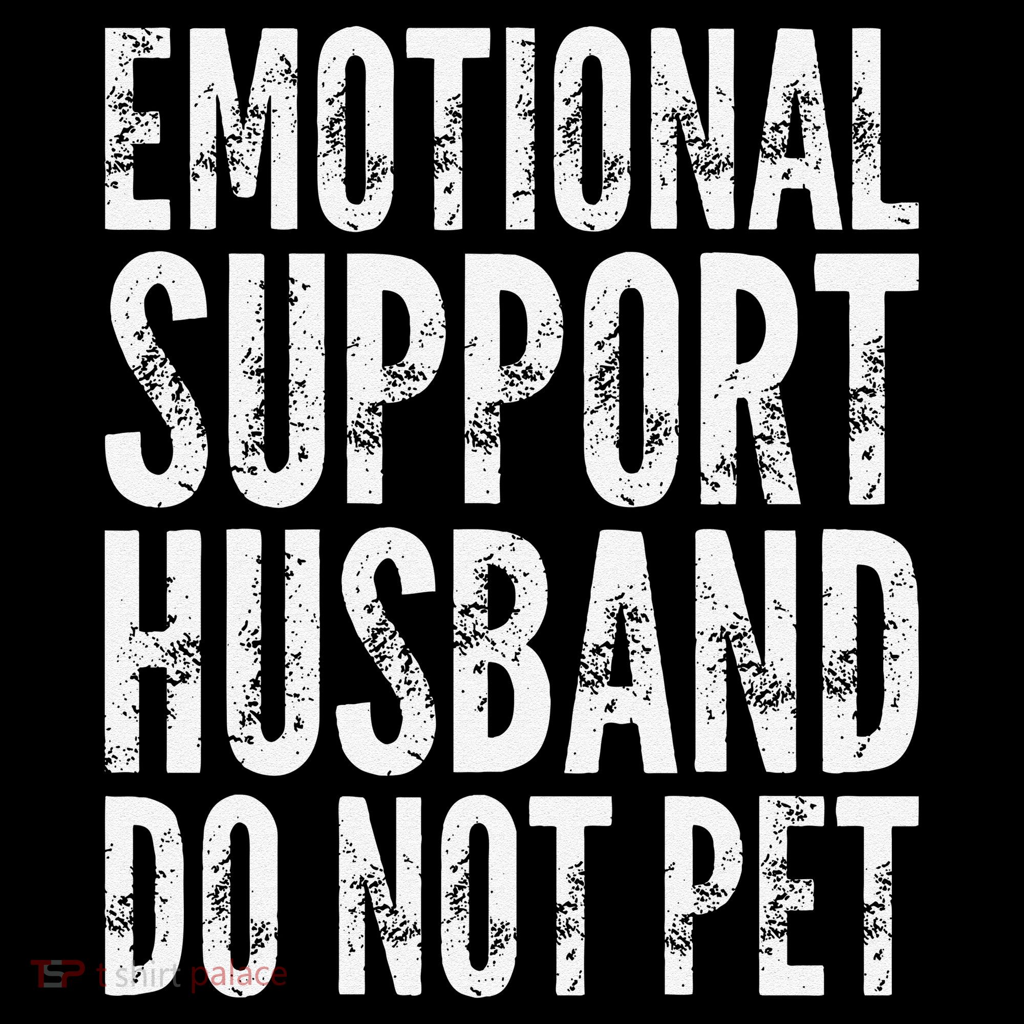 Emotional Support Husband Do Not Pet - Funny Saying Visor