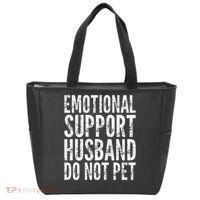 Emotional Support Husband Do Not Pet - Funny Saying Tote Bag thumb 0