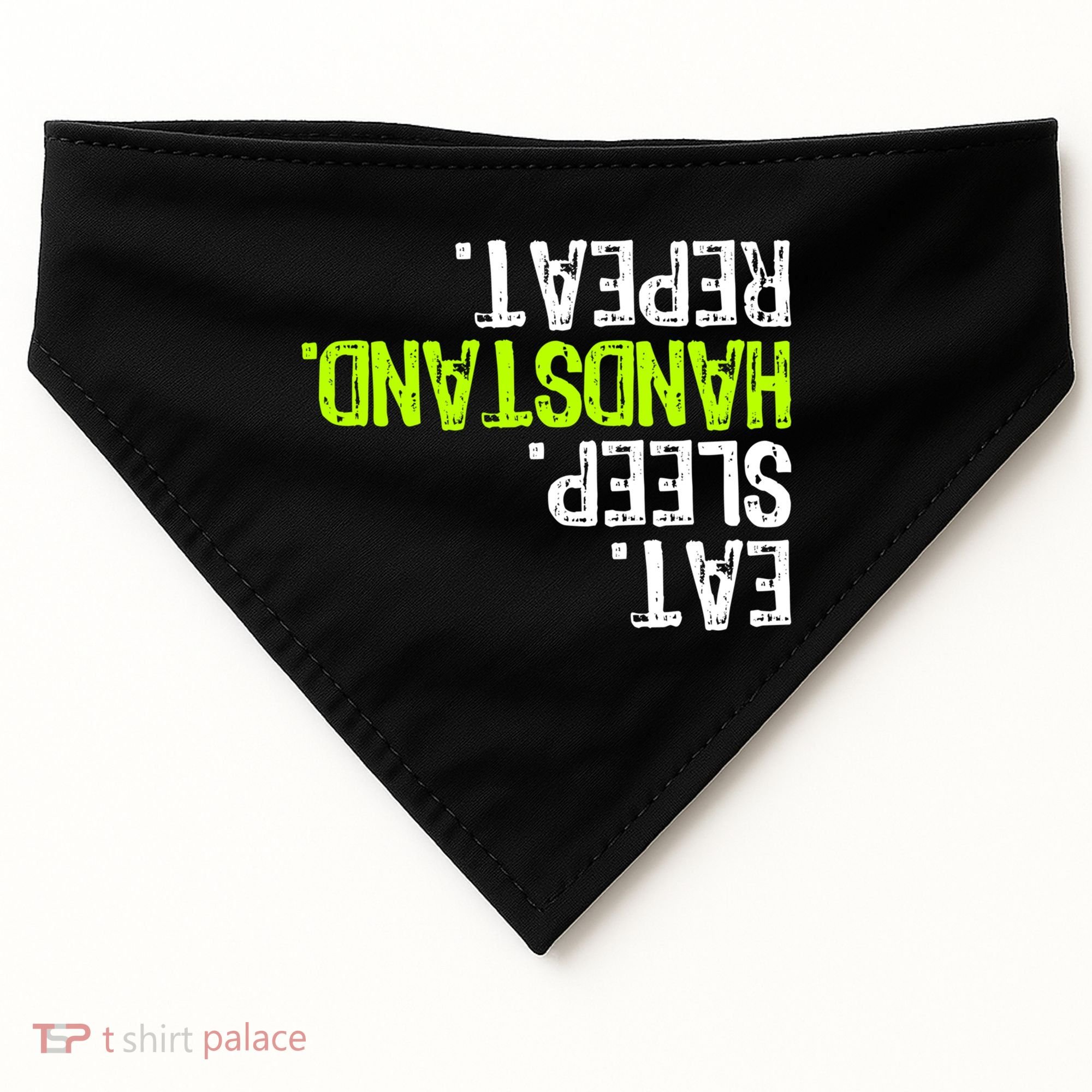 Eat Sleep Handstand Repeat Gymnastics Funny Meaningful Gift USA-Made Doggie Bandana