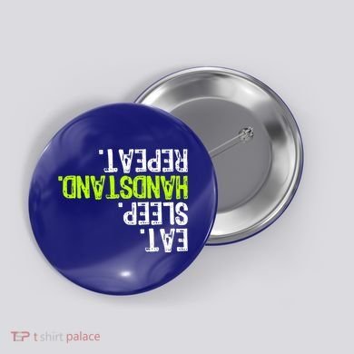 Eat Sleep Handstand Repeat Gymnastics Funny Meaningful Gift Button