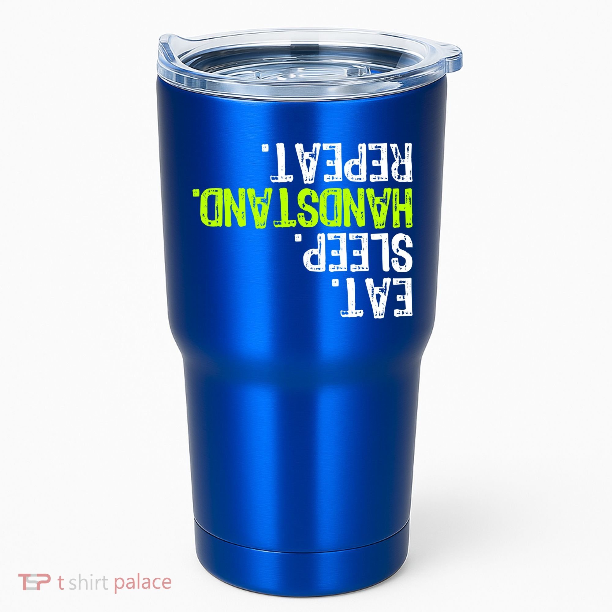 Eat Sleep Handstand Repeat Gymnastics Funny Meaningful Gift Tumbler