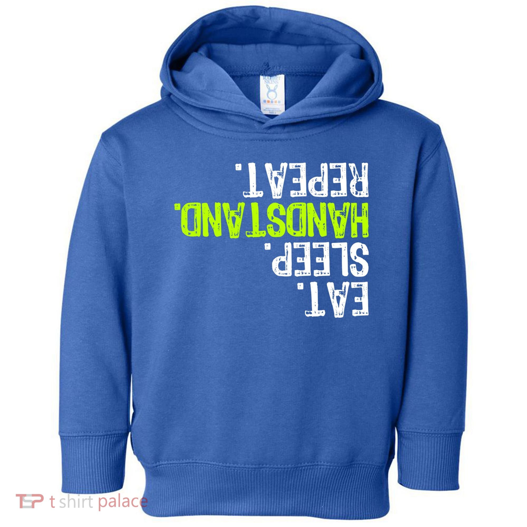 Eat Sleep Handstand Repeat Gymnastics Funny Meaningful Gift Toddler Hoodie