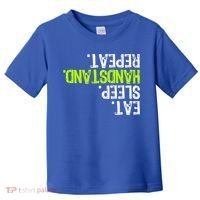 Eat Sleep Handstand Repeat Gymnastics Funny Meaningful Gift Toddler T-Shirt thumb 0