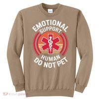 Emotional Support Husband Do Not Pet Funny Sweatshirt thumb 0