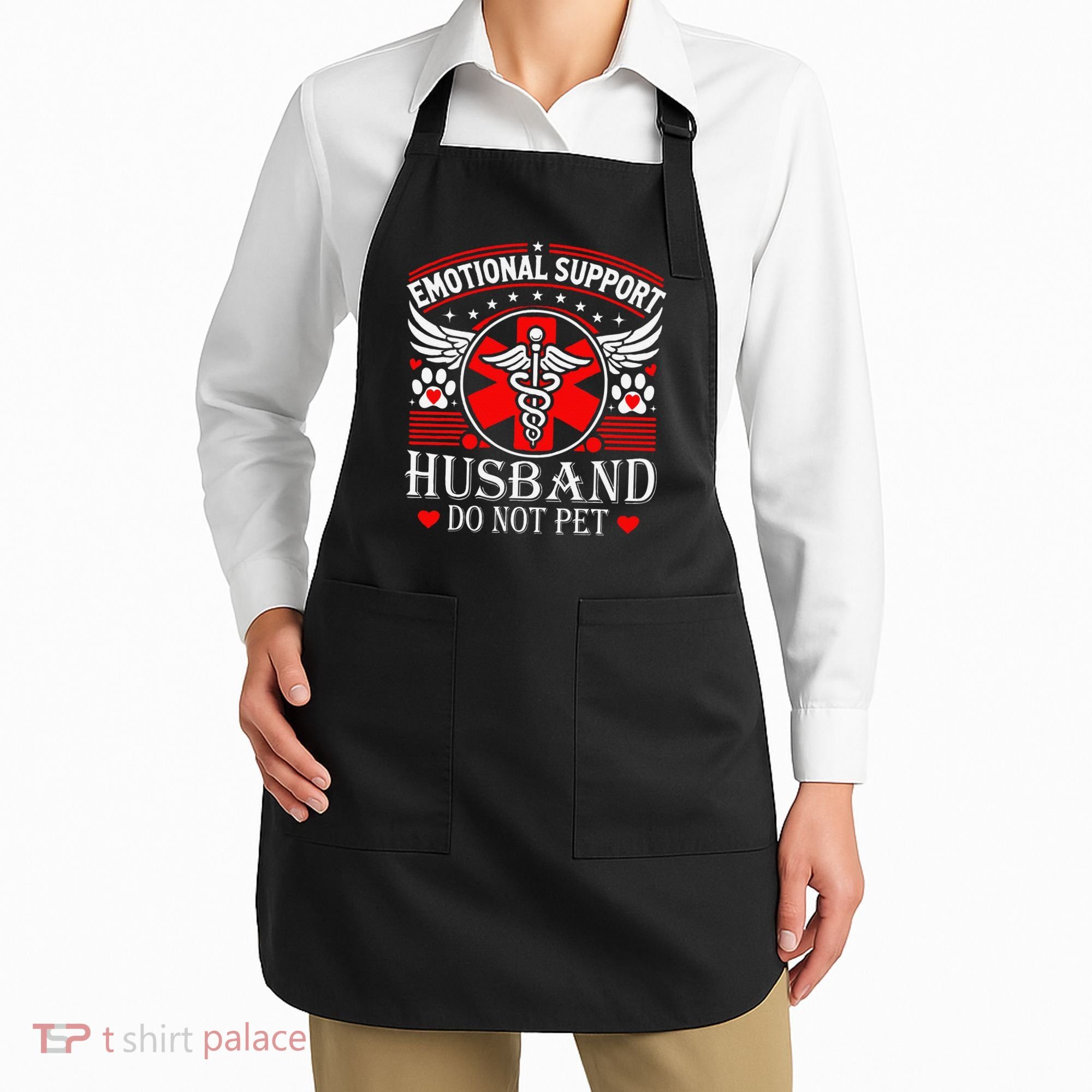 Emotional Support Husband Do Not Pet For Husband From Wife Apron