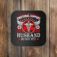Emotional Support Husband Do Not Pet For Husband From Wife Coaster thumb 0