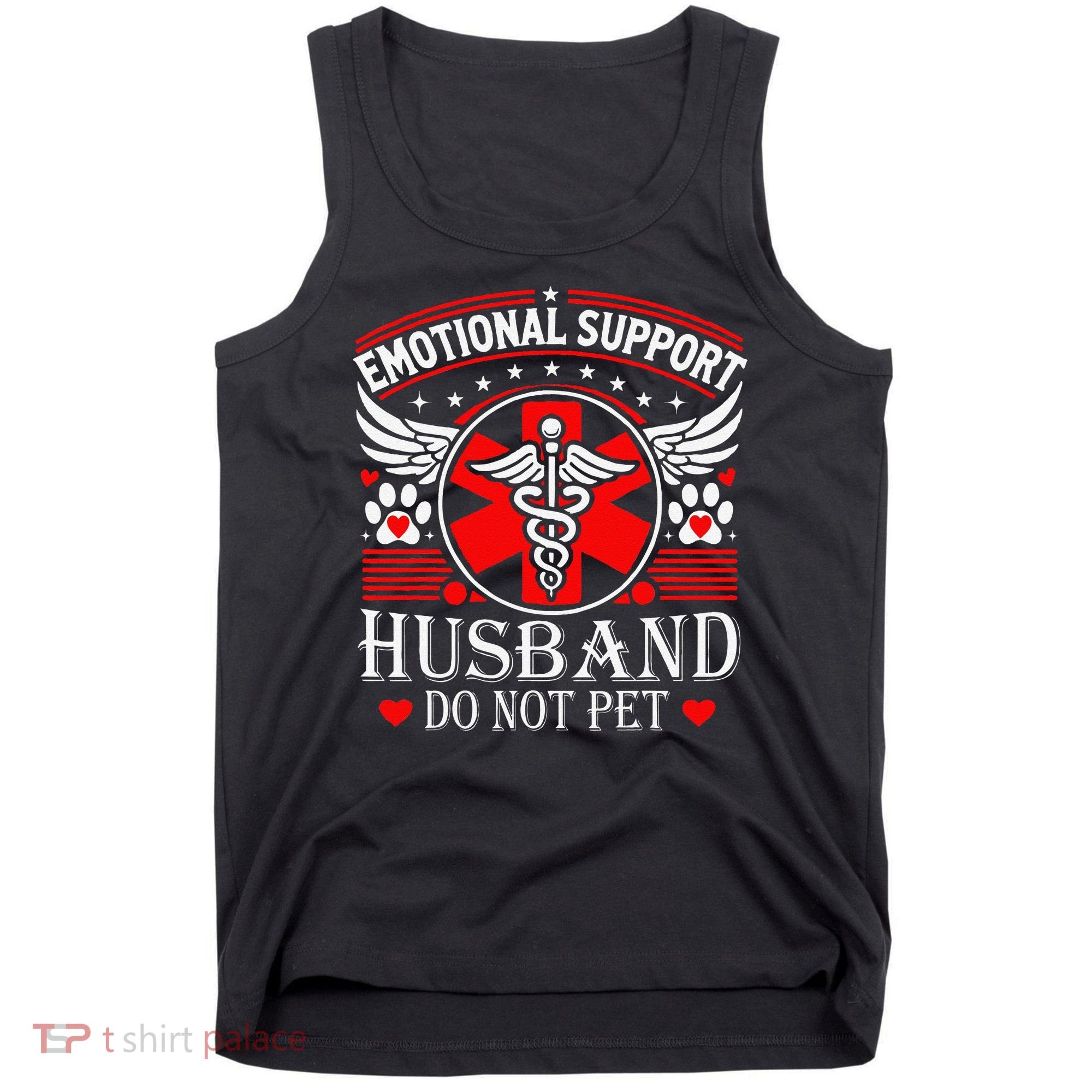 Emotional Support Husband Do Not Pet For Husband From Wife Tank Top