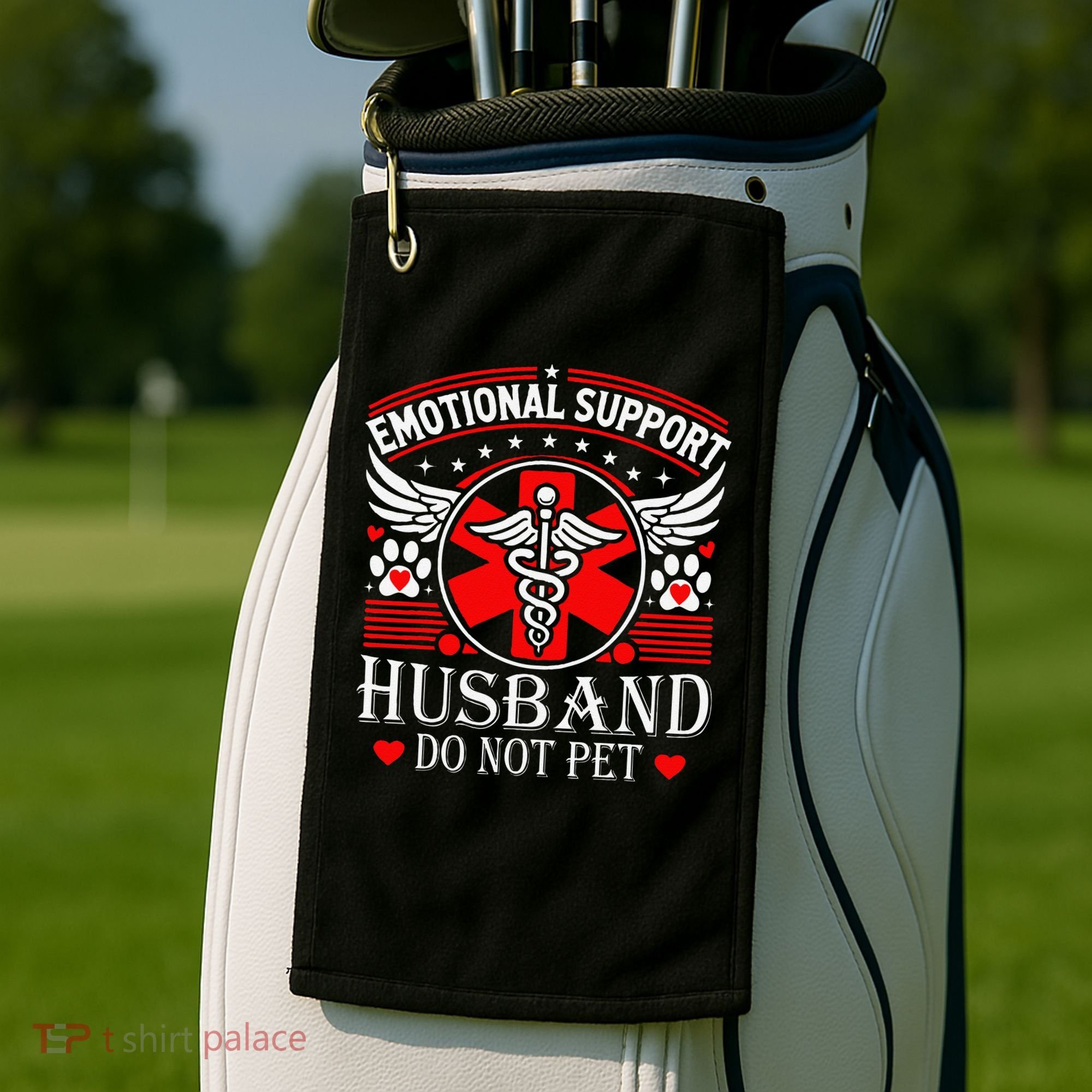 Emotional Support Husband Do Not Pet For Husband From Wife Golf Towel