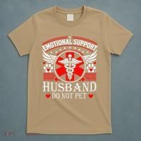 Emotional Support Husband Do Not Pet For Husband From Wife T-Shirt thumb 5