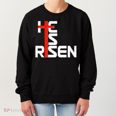 Easter Sunday He Is Risen Women's Sweatshirt