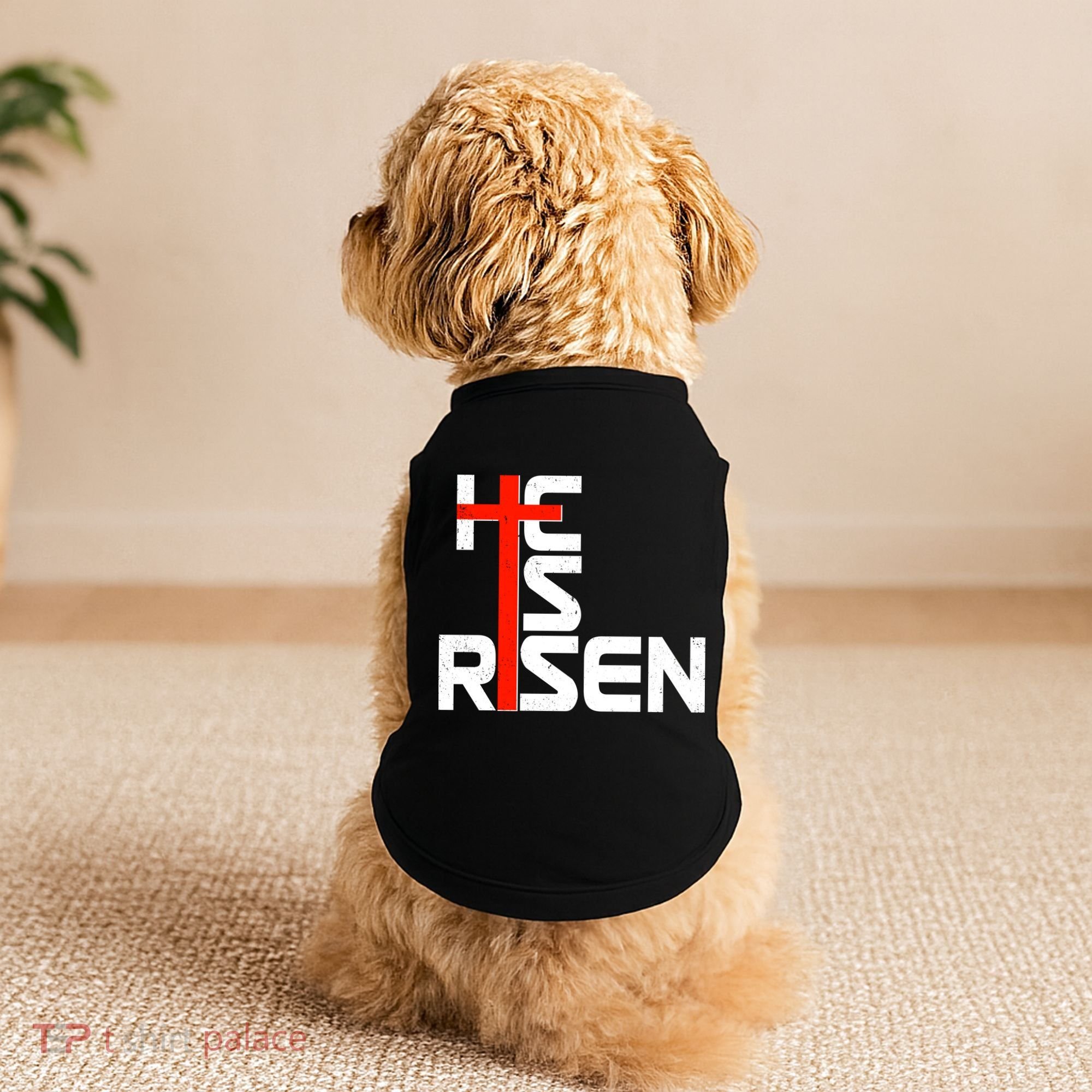 Easter Sunday He Is Risen Doggie Tank