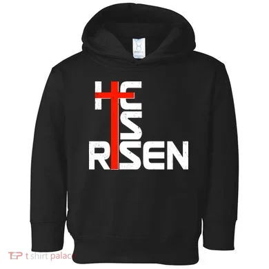Easter Sunday He Is Risen Toddler Hoodie