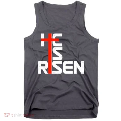 Easter Sunday He Is Risen Tank Top