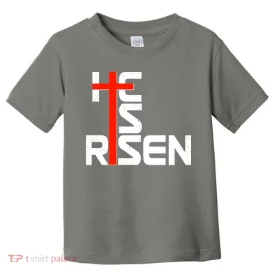 Easter Sunday He Is Risen Toddler T-Shirt