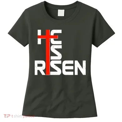 Easter Sunday He Is Risen Women's T-Shirt