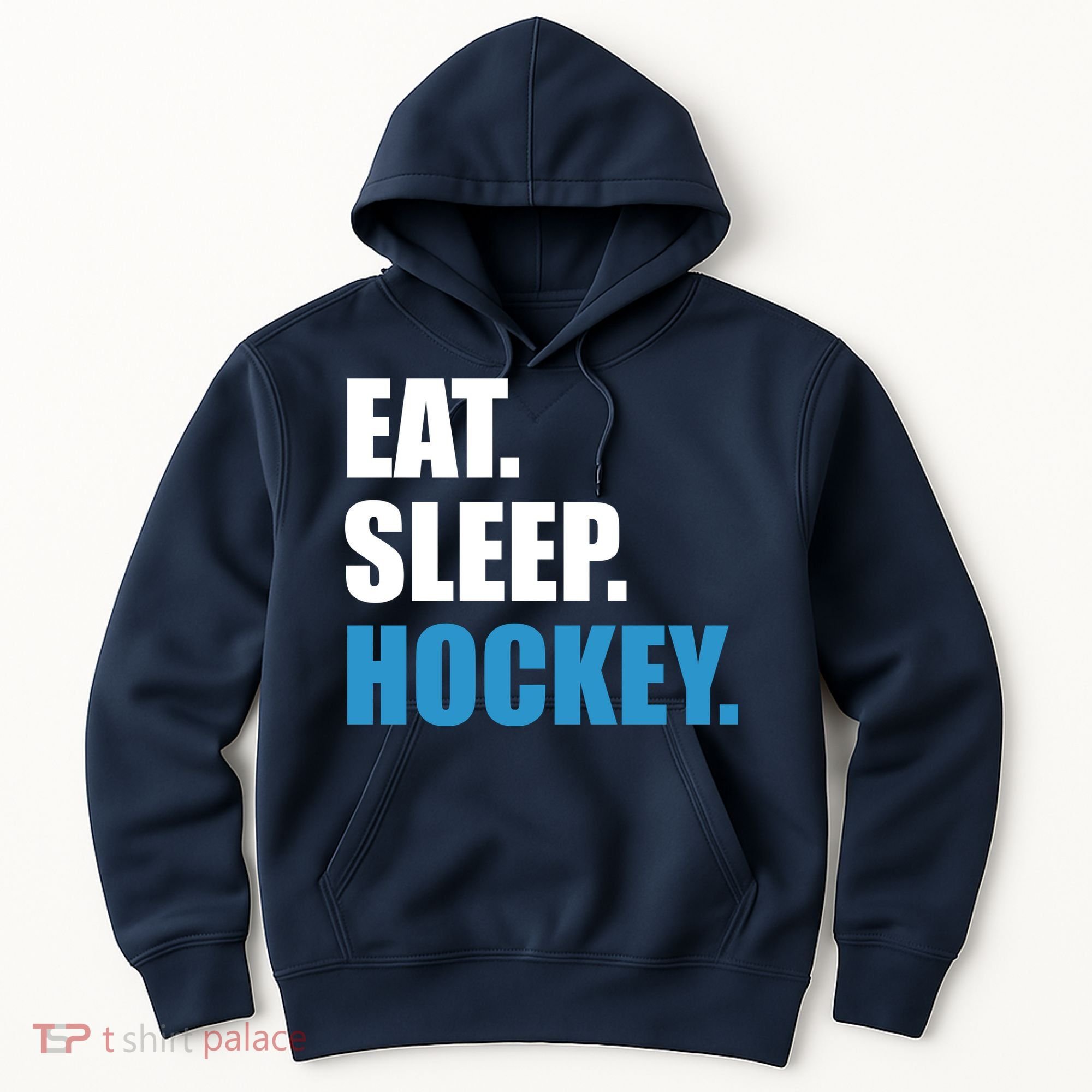 Eat Sleep Hockey Hoodie