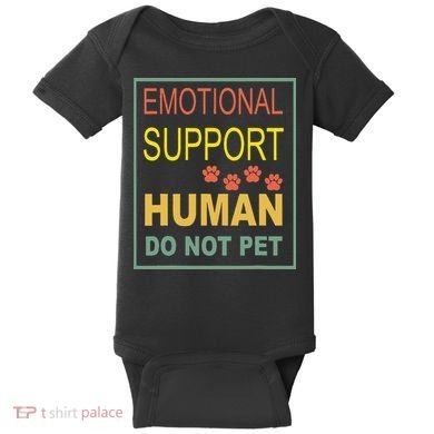 Emotional Support Human  Pet Dog Owners Not Baby Bodysuit