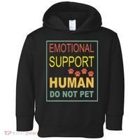 Emotional Support Human  Pet Dog Owners Not Toddler Hoodie thumb 0