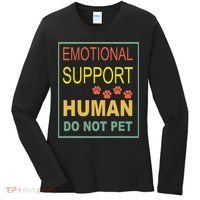 Emotional Support Human  Pet Dog Owners Not Women's Long Sleeve Shirt thumb 0