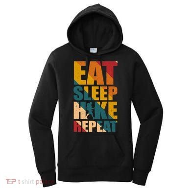 Eat Sleep Hike Repeat Women's Hoodie