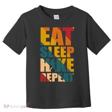 Eat Sleep Hike Repeat Toddler T-Shirt