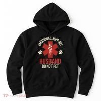 Emotional Support Husband Do Not Pet Funny Hoodie thumb 0
