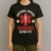 Emotional Support Husband Do Not Pet Funny T-Shirt thumb 4
