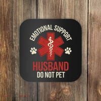 Emotional Support Husband Do Not Pet Funny Coaster thumb 0