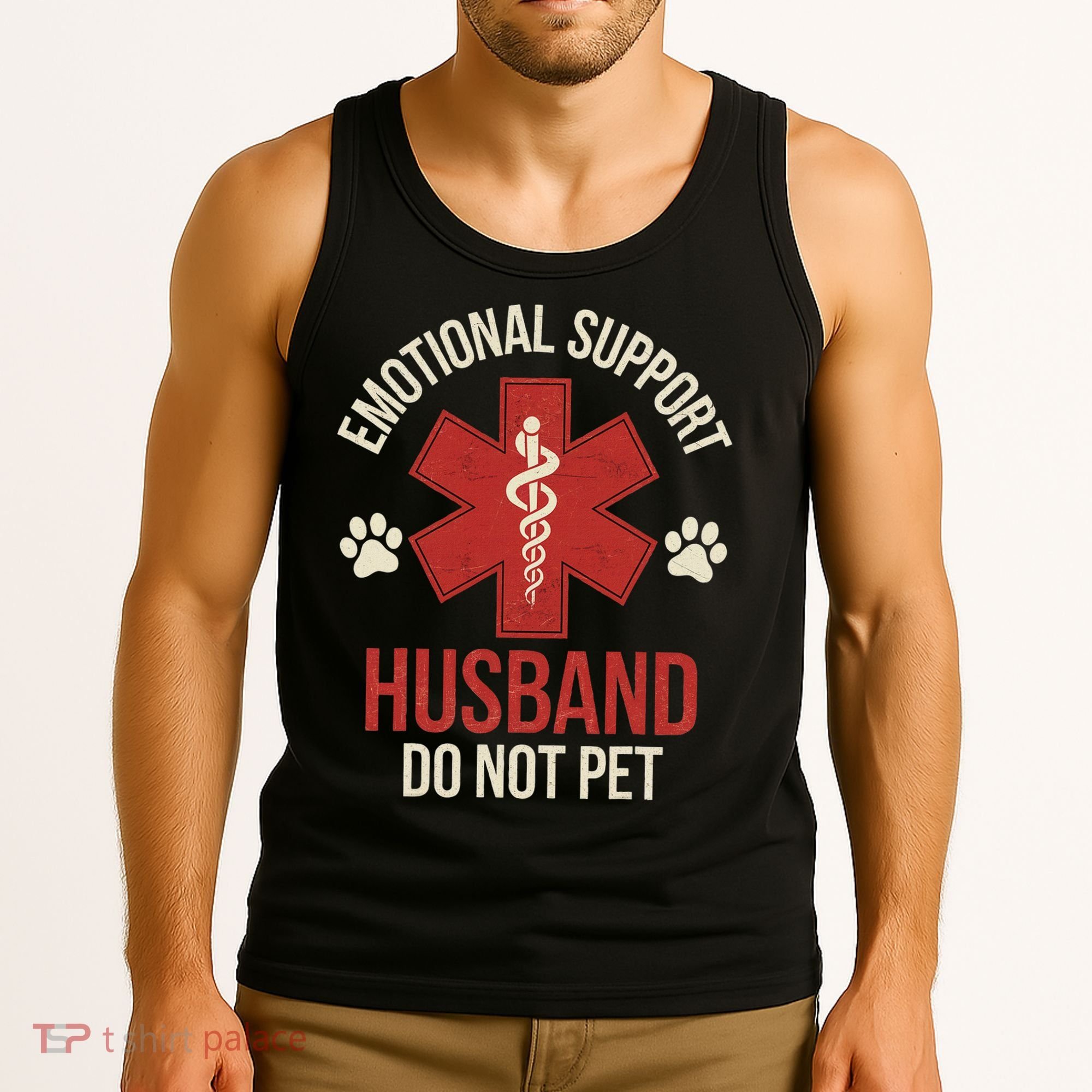 Emotional Support Husband Do Not Pet Funny Tank Top