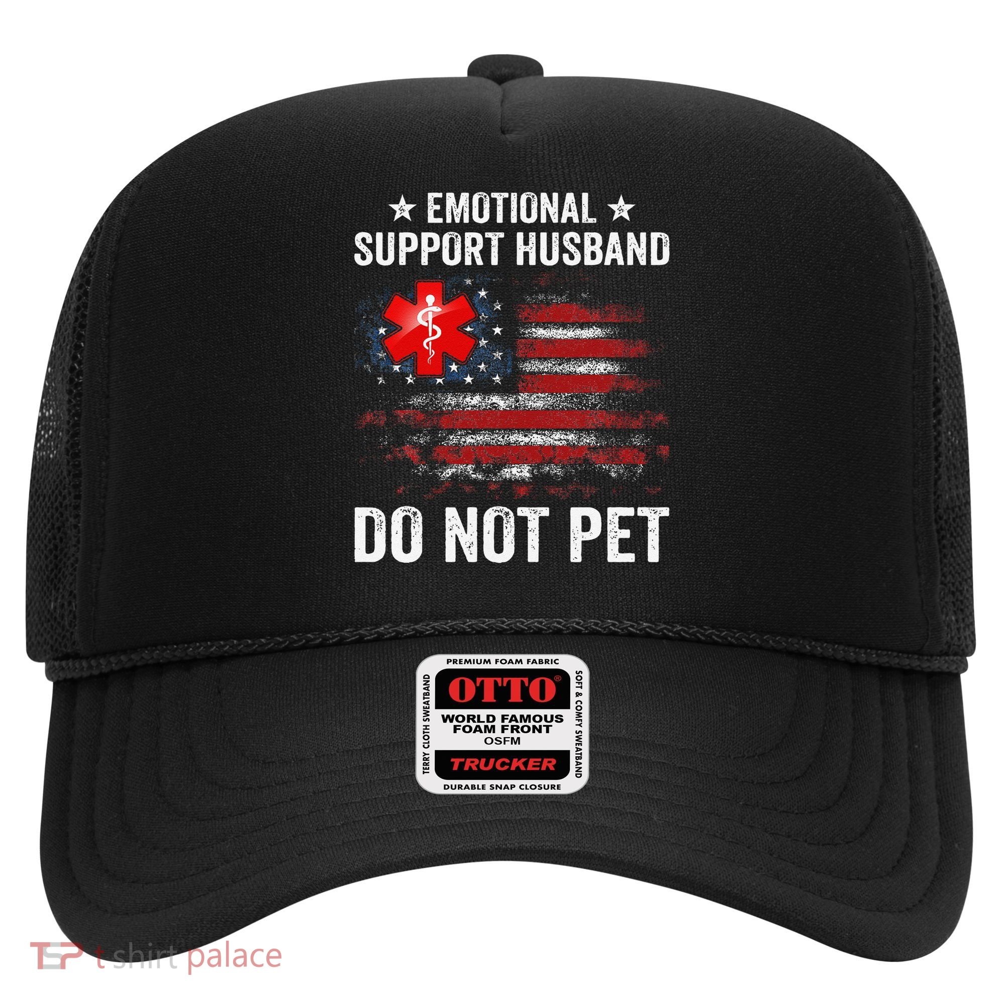 Emotional Support Husband Do Not Pet Marriage Humor Funny Hat