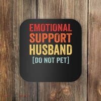 Emotional Support Husband Do Not Pet Coaster thumb 0