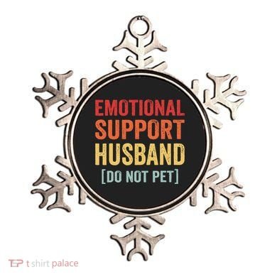 Emotional Support Husband Do Not Pet Ornament