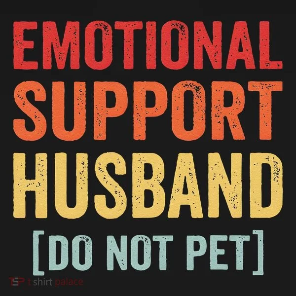 Emotional Support Husband Do Not Pet Tank Top