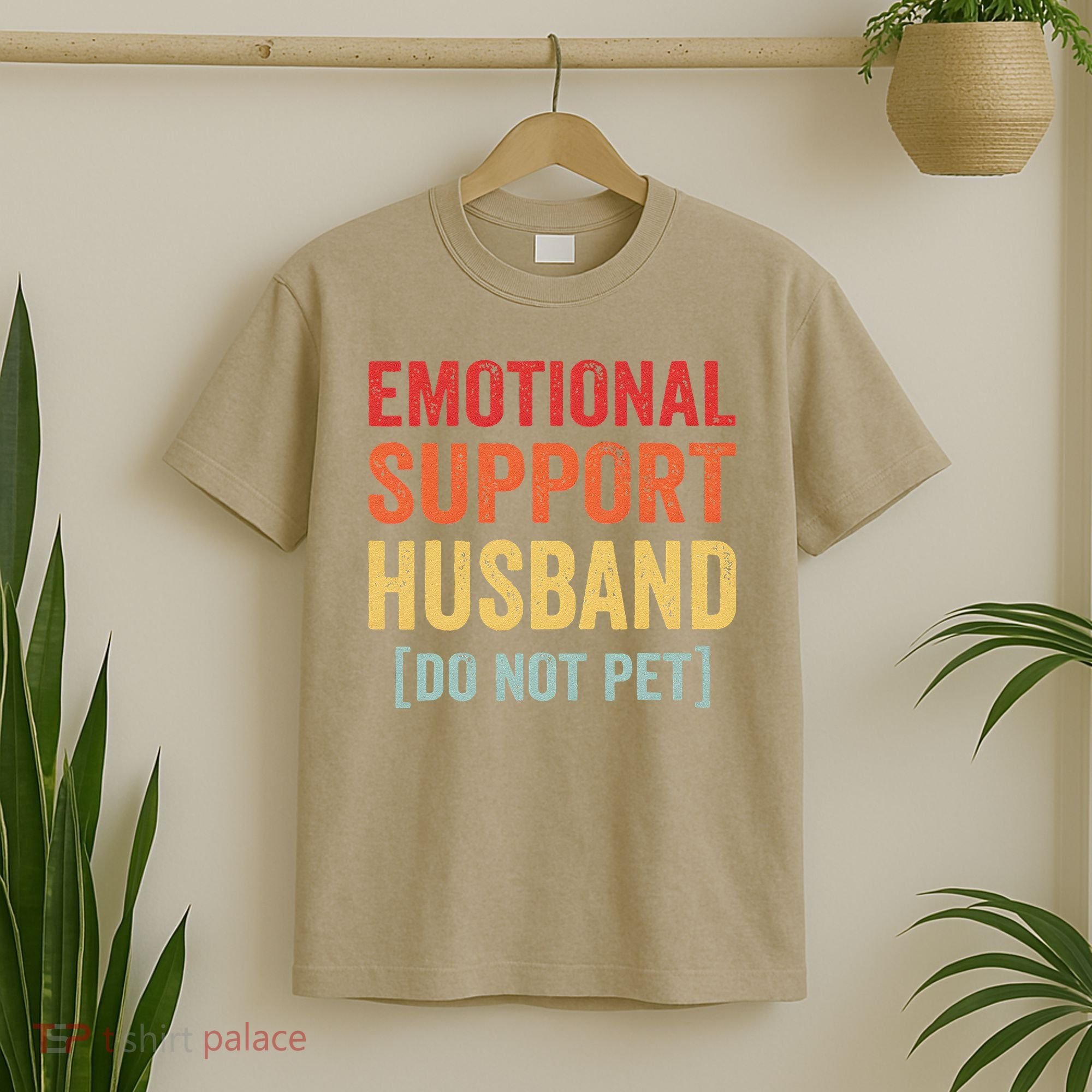 Emotional Support Husband Do Not Pet T-Shirt
