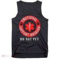 Emotional Support Husband Do Not Pet Tank Top thumb 0