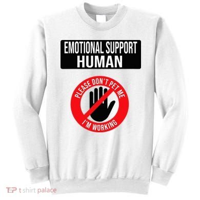 Emotional Support Human Halloween Costume Do Not Pet Me Sweatshirt