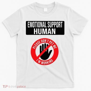 Emotional Support Human Halloween Costume Do Not Pet Me T-Shirt