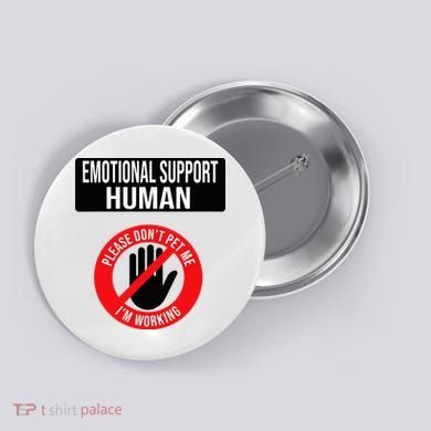 Emotional Support Human Halloween Costume Do Not Pet Me Button