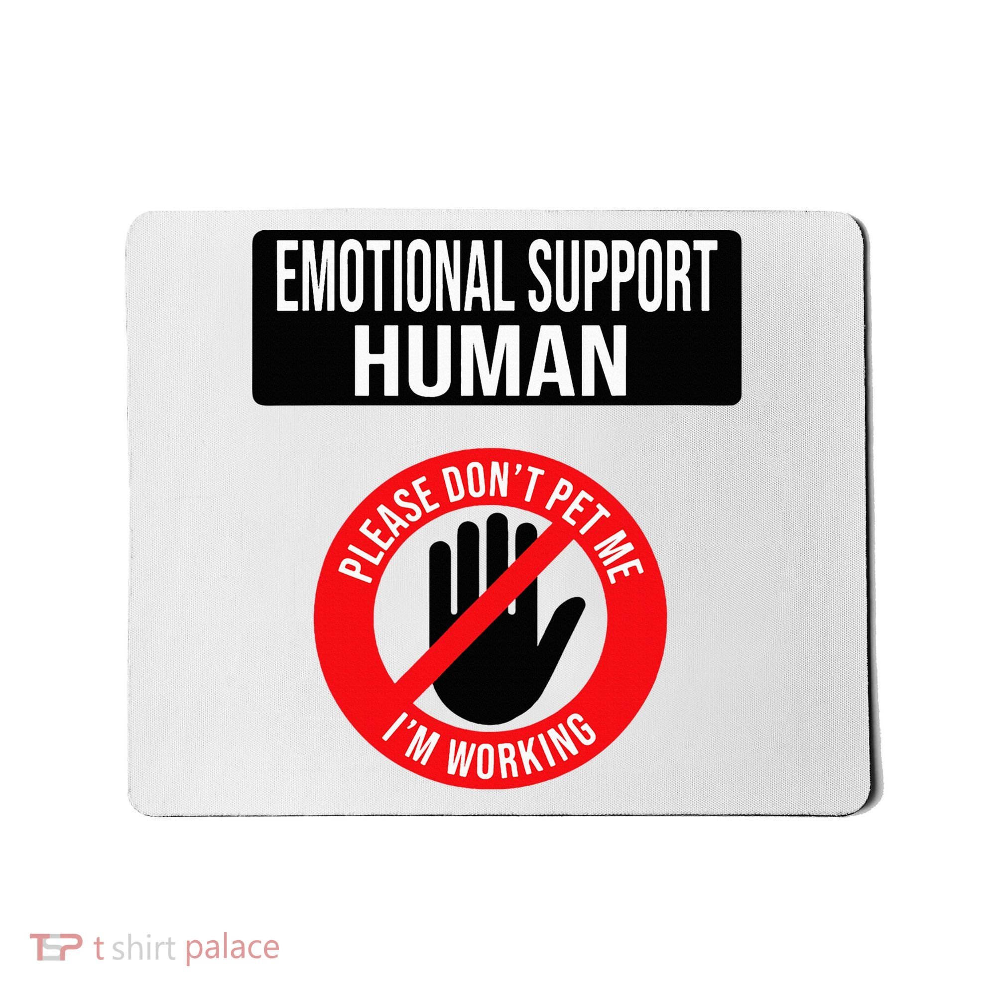 Emotional Support Human Halloween Costume Do Not Pet Me Mousepad