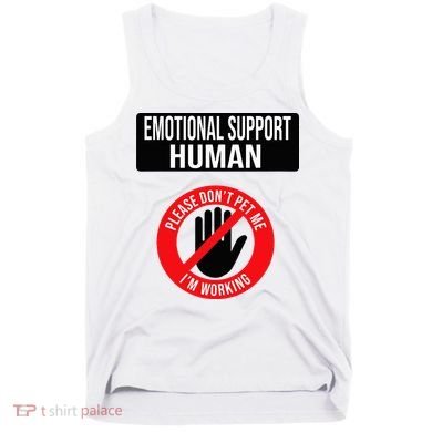 Emotional Support Human Halloween Costume Do Not Pet Me Tank Top