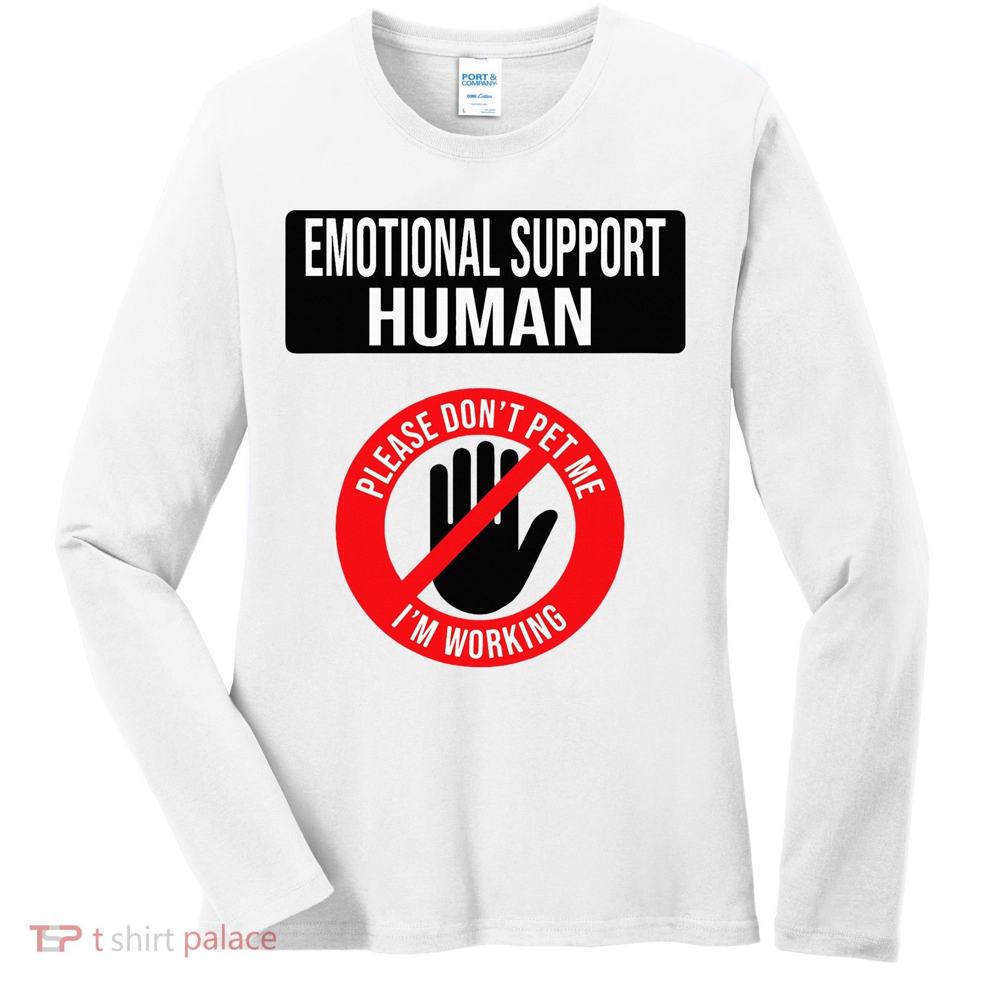 Emotional Support Human Halloween Costume Do Not Pet Me Women's Long Sleeve Shirt
