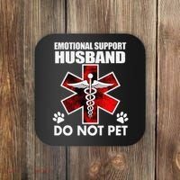 Emotional Support Husband Do Not Pet Coaster thumb 0